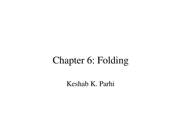 chapter 6 folding