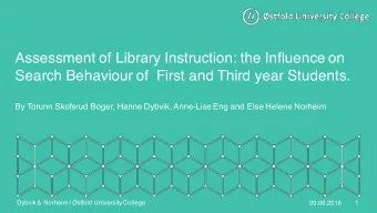 Assessment of Library Instruction: the Influence on  Search Behaviour of  First and Third year