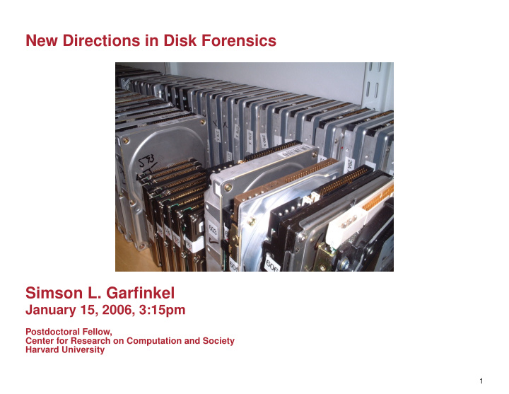 new directions in disk forensics simson l garfinkel