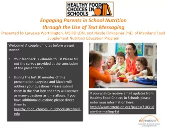 Engaging Parents in School Nutrition  through the Use of Text Messaging  Presented by Laryessa