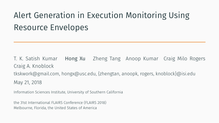 alert generation in execution monitoring using resource