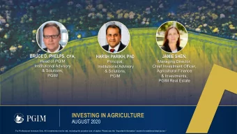 INVESTING IN AGRICULTURE  AUGUST 2020  For Professional Investors Only. All investments involve
