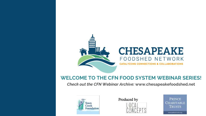 welcome to the cfn food system webinar series