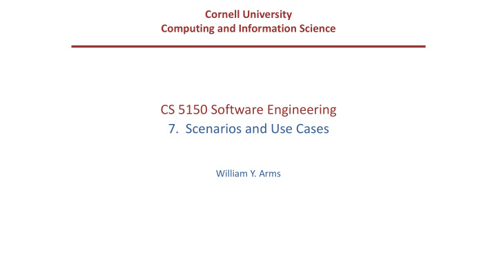 cs 5150 software engineering 7 scenarios and use cases