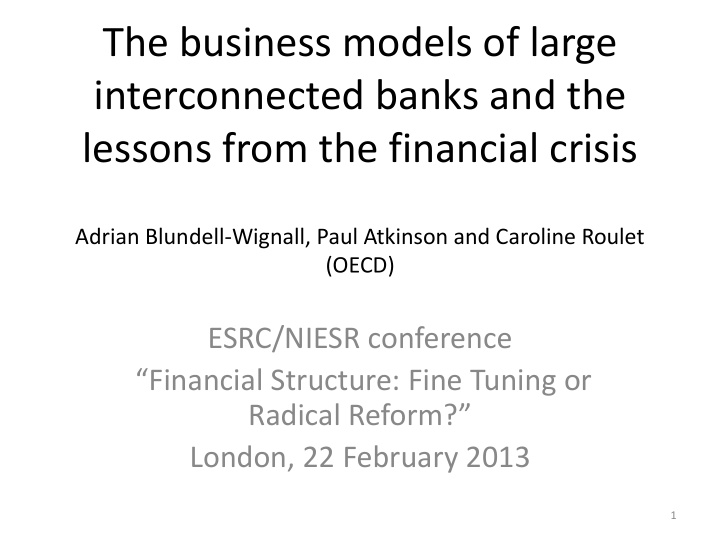 the business models of large interconnected banks and the
