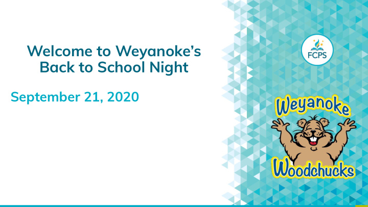 welcome to weyanoke s back to school night