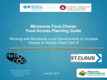 Minnesota Food Charter  Food Access Planning Guide  Working with Minnesota Local Governments to