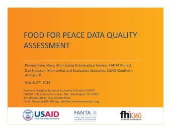 FOOD FOR PEACE DATA QUALITY  ASSESSMENT Pamela Velez  Vega, Monitoring &amp; Evaluation Advisor,