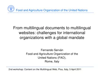 From multilingual documents to multilingual  websites: challenges for international  organizations