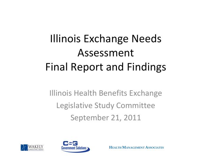 illinois exchange needs assessment final report and