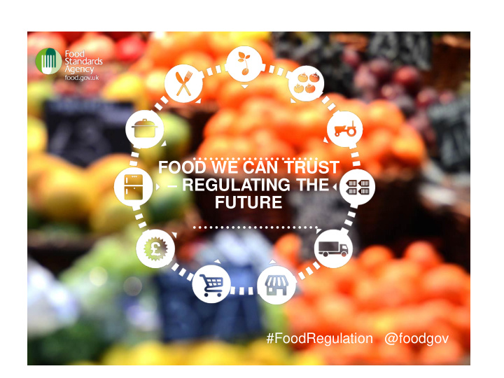 food we can trust regulating the
