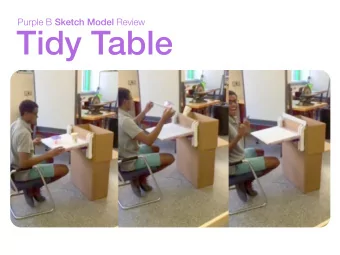 Tidy Table Tidy Table | The Problem  Food courts and fast food restaurants are often full of empty,