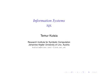 Information Systems  SQL  Temur Kutsia  Research Institute for Symbolic Computation  Johannes