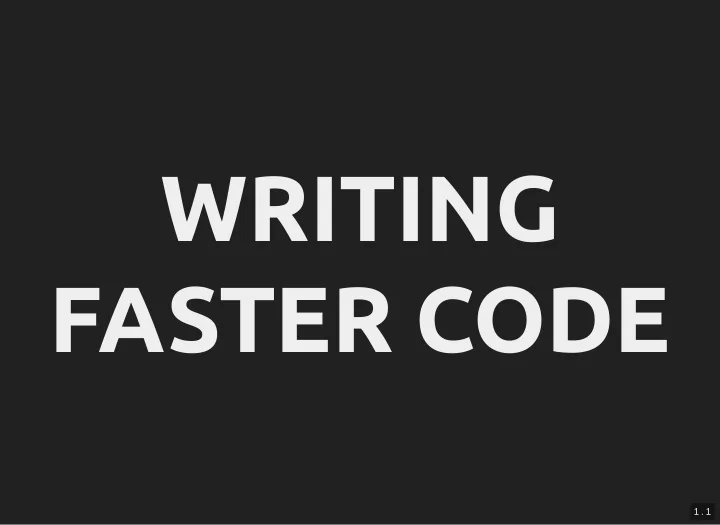 writing faster code