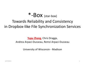 Cloud-Based  File Synchronization Services  Exploding in popularity  Numerous providers: