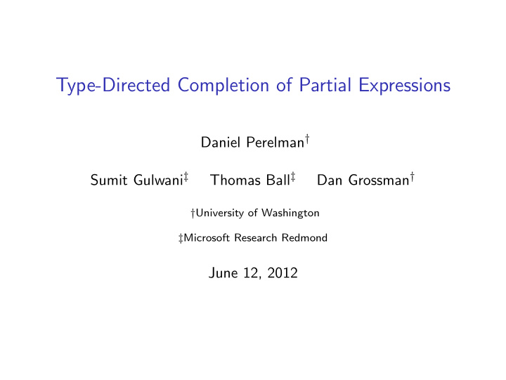 type directed completion of partial expressions
