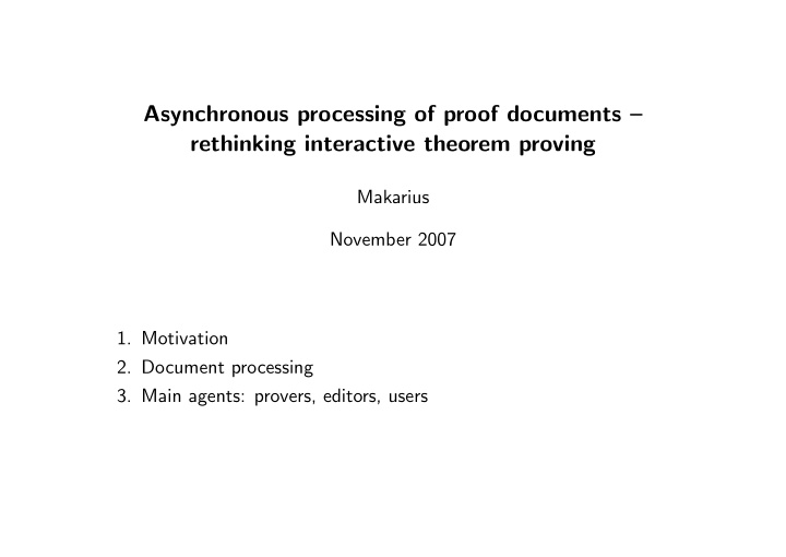 asynchronous processing of proof documents rethinking