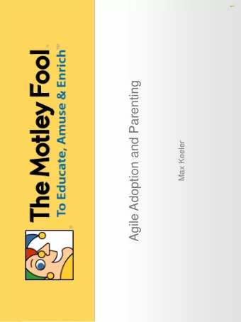 Agile Adoption and Parenting  Max Keeler  September 28, 2009  The Goal  2  September 28, 2009