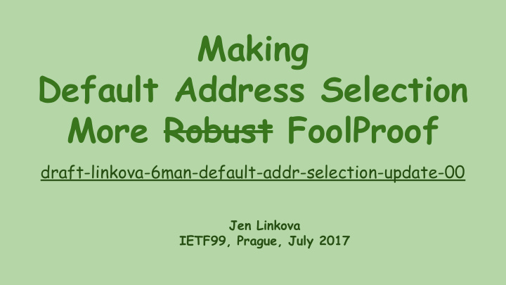 making default address selection more robust foolproof