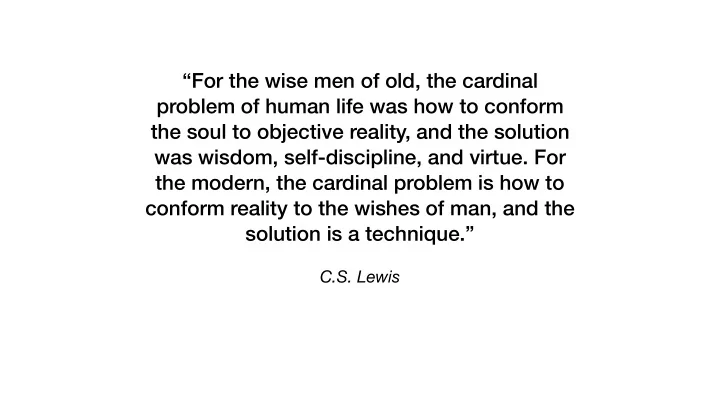 for the wise men of old the cardinal problem of human