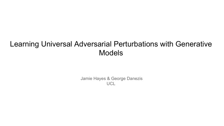 learning universal adversarial perturbations with