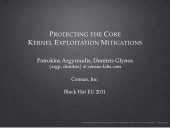 W INDOWS :: B YPASSING KERNEL /GS  There are two ways published in the literature to  bypass the