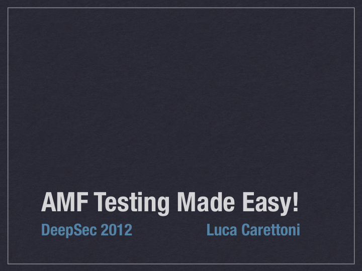 amf testing made easy