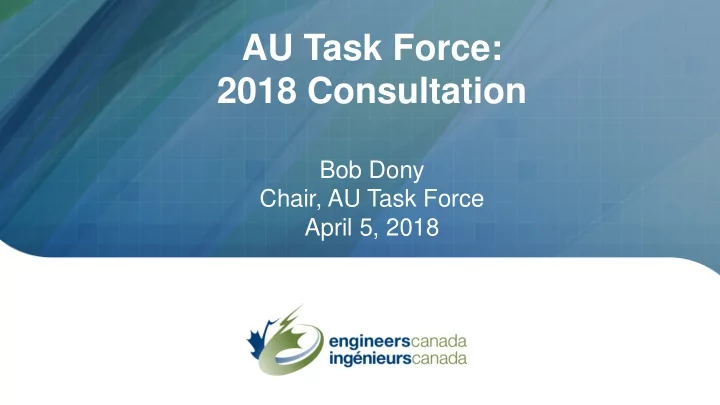 au task force 2018 consultation