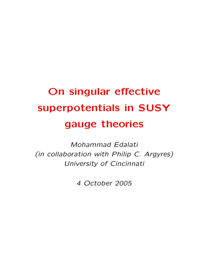 on singular effective superpotentials in susy gauge