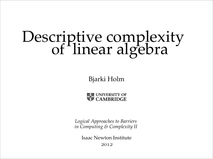 descriptive complexity linear algebra