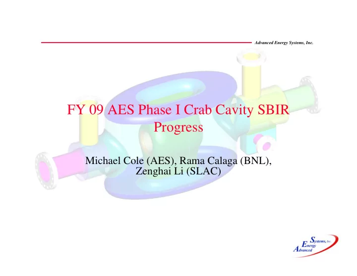 fy 09 aes phase i crab cavity sbir progress