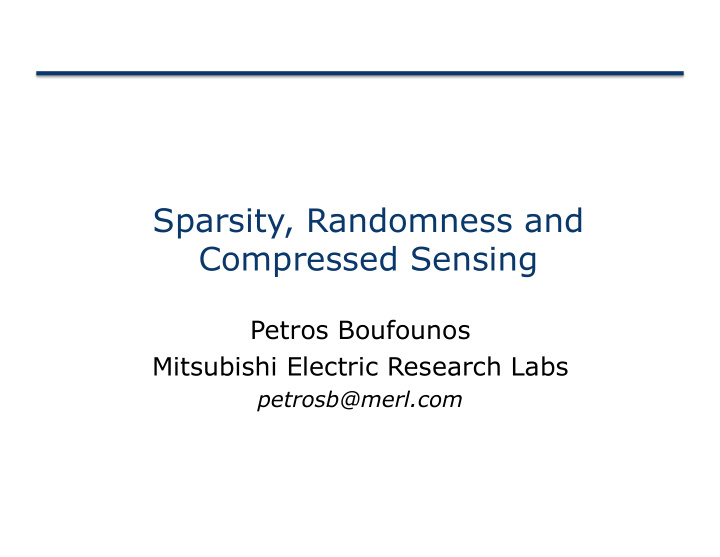sparsity randomness and compressed sensing