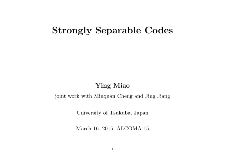strongly separable codes