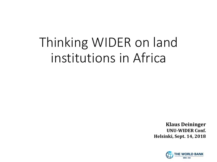 thinking wider on land