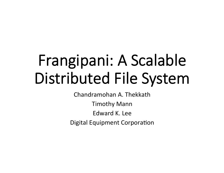 fr frangipani a scalable distributed fi file system