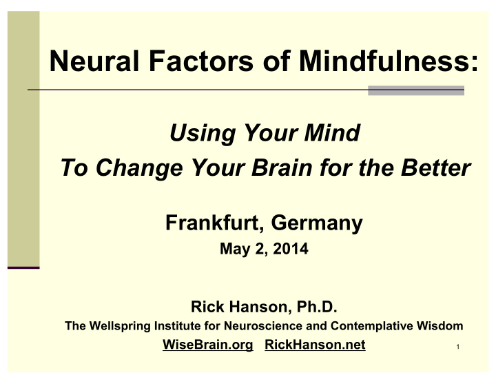neural factors of mindfulness