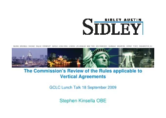 The Commissions Review of the Rules applicable to  Vertical Agreements  GCLC Lunch Talk 18