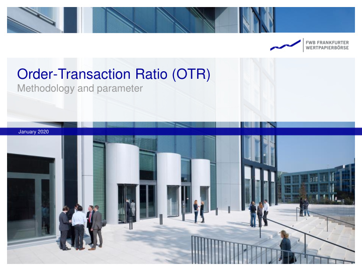 order transaction ratio otr