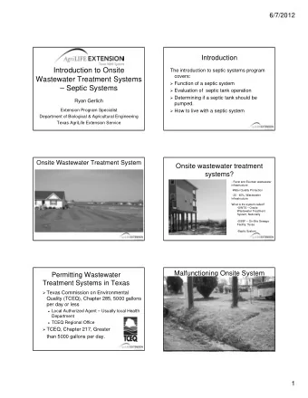 Introduction to Onsite  The introduction to septic systems program  covers:  Wastewater Treatment