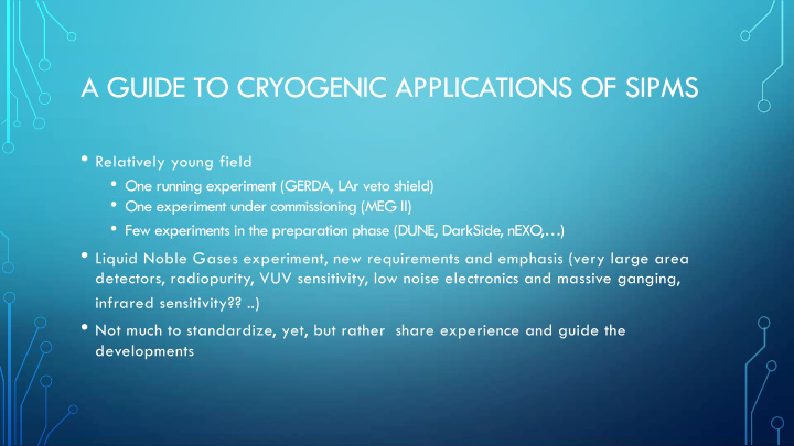 a guide to cryogenic applications of sipms