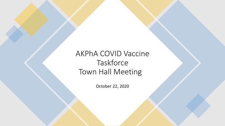 akpha covid vaccine taskforce town hall meeting