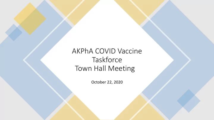 akpha covid vaccine taskforce town hall meeting