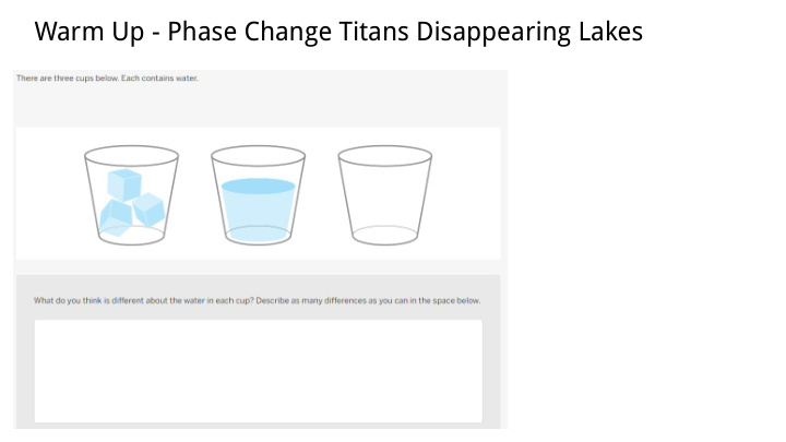 warm up phase change titans disappearing lakes