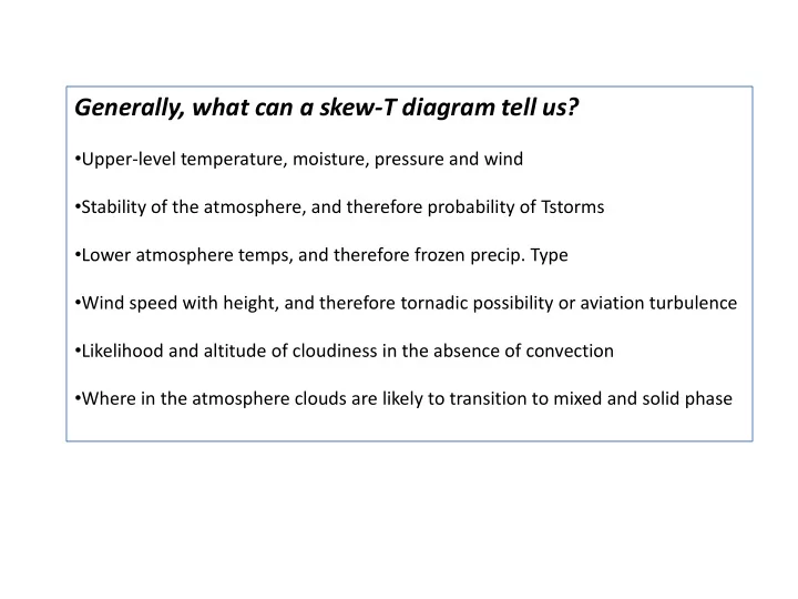generally what can a skew t diagram tell us