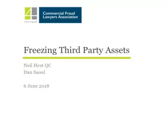 Freezing Third Party Assets  Neil Hext QC  Dan Saoul  6 June 2018  Jurisdiction  The Siskina :
