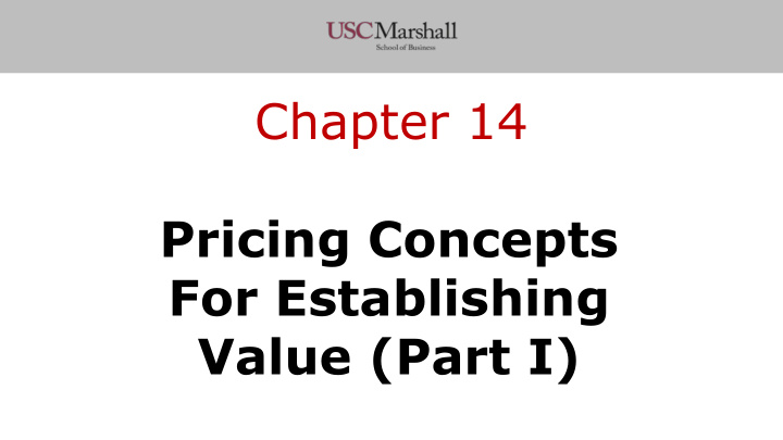 chapter 14 pricing concepts for establishing value part i