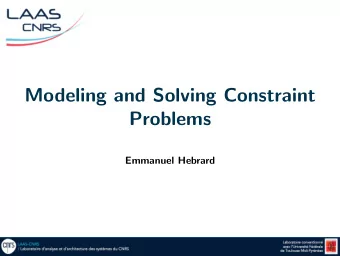 Modeling and Solving Constraint  Problems  Emmanuel Hebrard  Avant propos  1 / 46  Avant propos