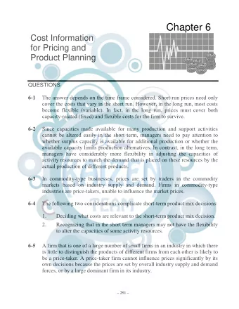 QUESTIONS 6-1  The answer depends on the time frame considered. Short-run prices need only  cover