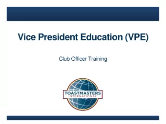 Vice President Education (VPE)  Club Officer Training  Agenda  VPE  VPE  VPE  Role