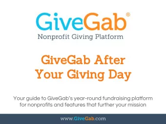 GiveGab After  Your Giving Day  Your guide to GiveGabs year-round fundraising platform  for